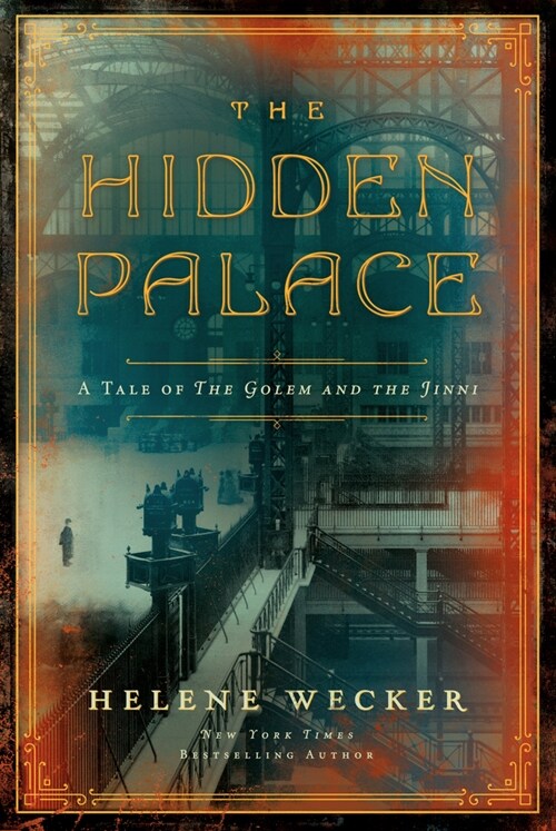 The Hidden Palace: A Novel of the Golem and the Jinni (Hardcover)