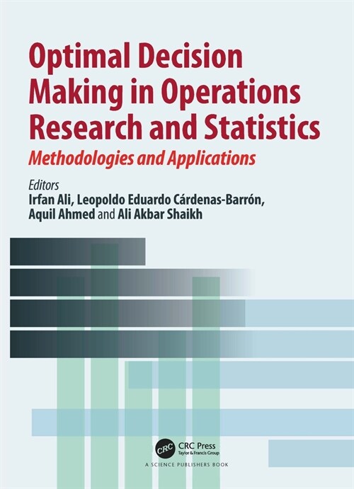 Optimal Decision Making in Operations Research and Statistics : Methodologies and Applications (Hardcover)