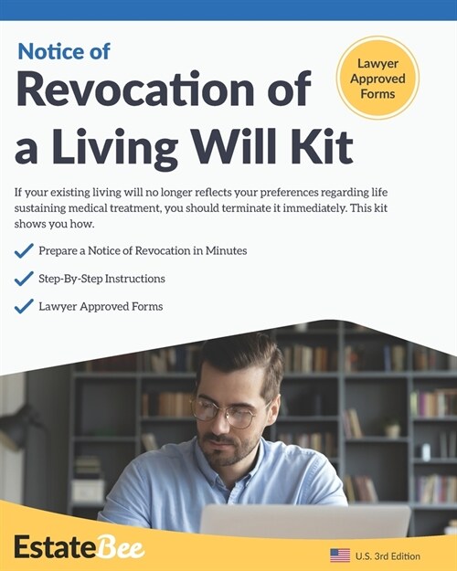 Revocation of a Living Will Kit: Revoke a Living Will Quickly & Easily, Without a Lawyer.... (Paperback)