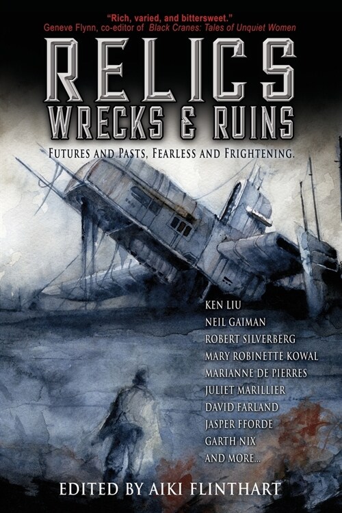 Relics, Wrecks and Ruins (Paperback)