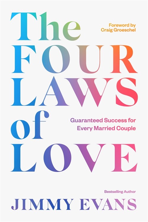 The Four Laws of Love: Guaranteed Success for Every Married Couple (Paperback)