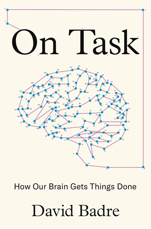 On Task: How Our Brain Gets Things Done (Paperback)