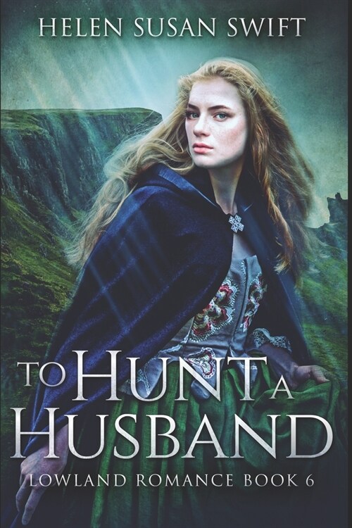 To Hunt A Husband: Clear Print Edition (Paperback)