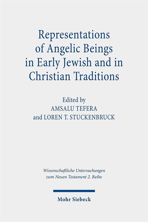Representations of Angelic Beings in Early Jewish and in Christian Traditions (Paperback)