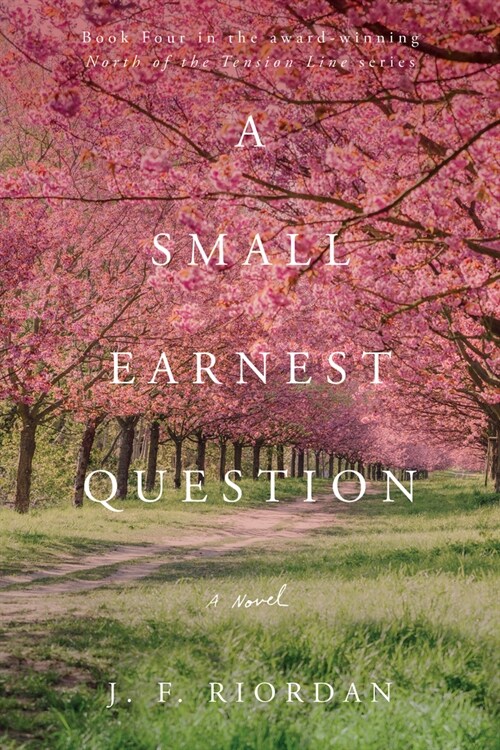 A Small Earnest Question: Volume 4 (Paperback)