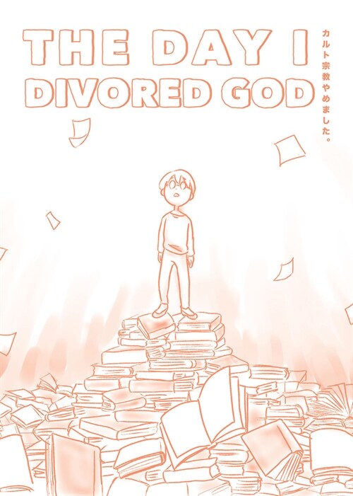 The Day I Divorced God (Paperback)