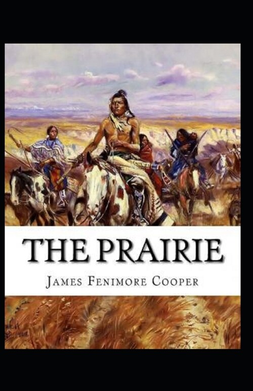 The Prairie Annotated (Paperback)