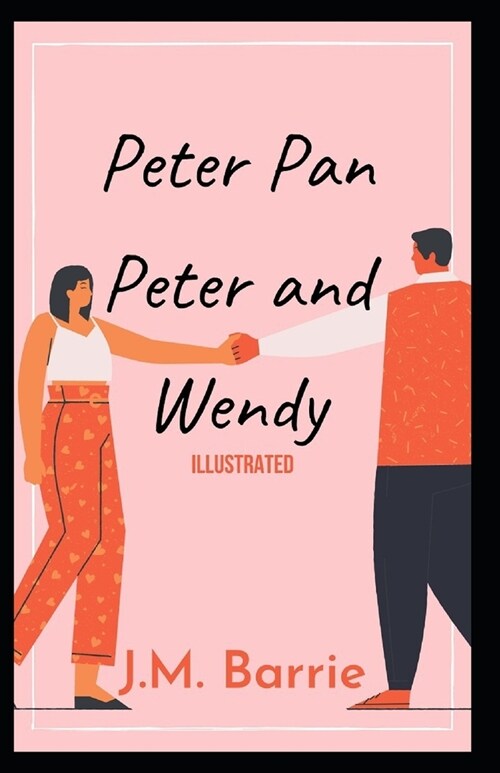 Peter Pan Illustrated (Paperback)