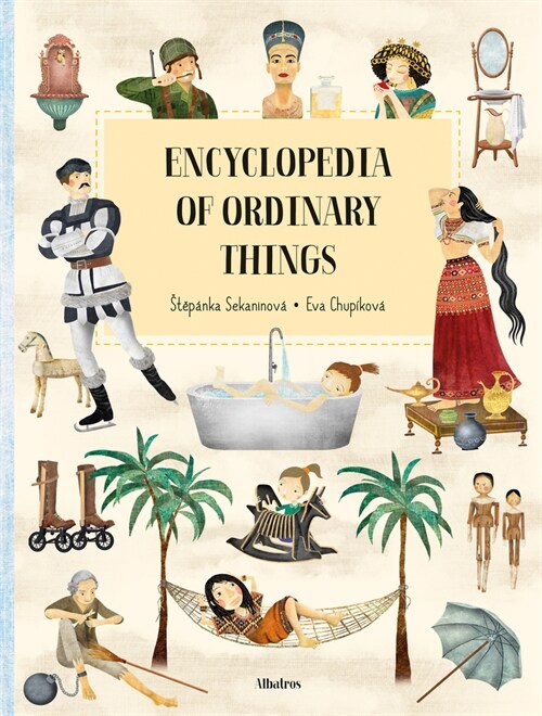 Encyclopedia of Ordinary Things (Hardcover)