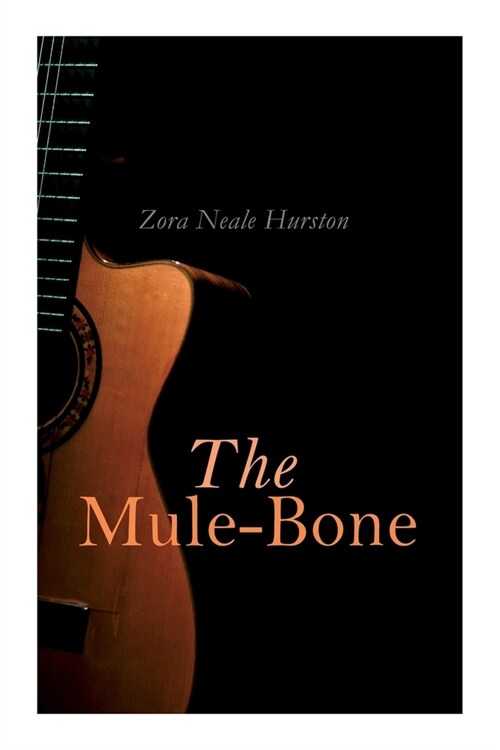 The Mule-Bone (Paperback)