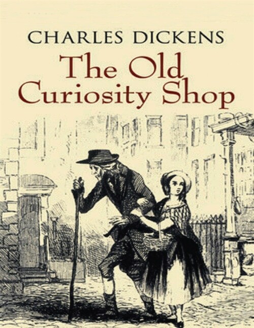 The Old Curiosity Shop (Annotated) (Paperback)