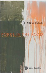 Forks in the Road: A Life in Physics (Hardcover)