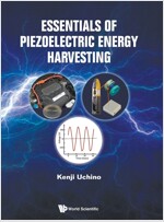Essentials of Piezoelectric Energy Harvesting (Hardcover)