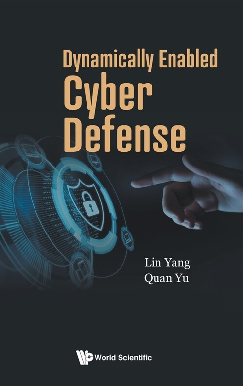 Dynamically Enabled Cyber Defense (Hardcover)