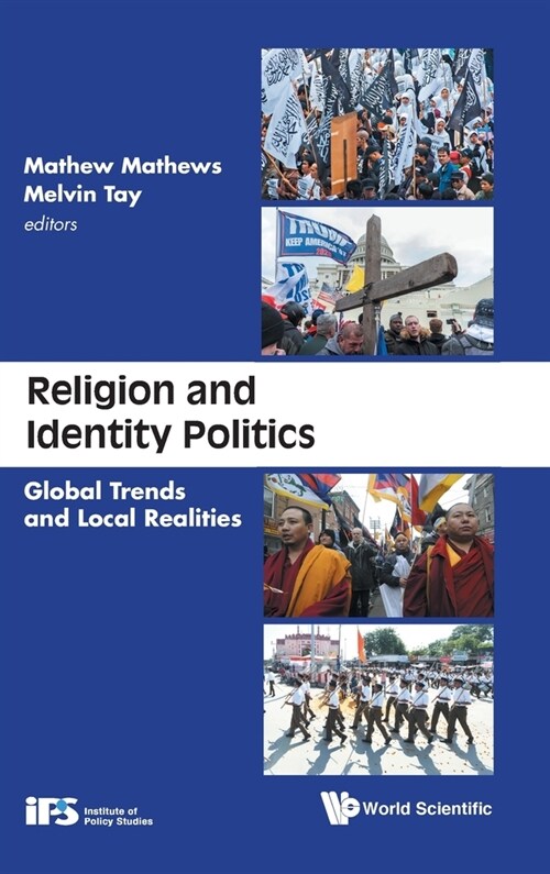 Religion and Identity Politics: Global Trends and Local Realities (Hardcover)