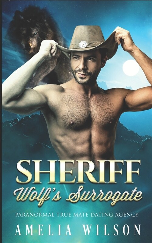 Sheriff Wolfs Surrogate: Wolf Shifter Romance (Paperback)