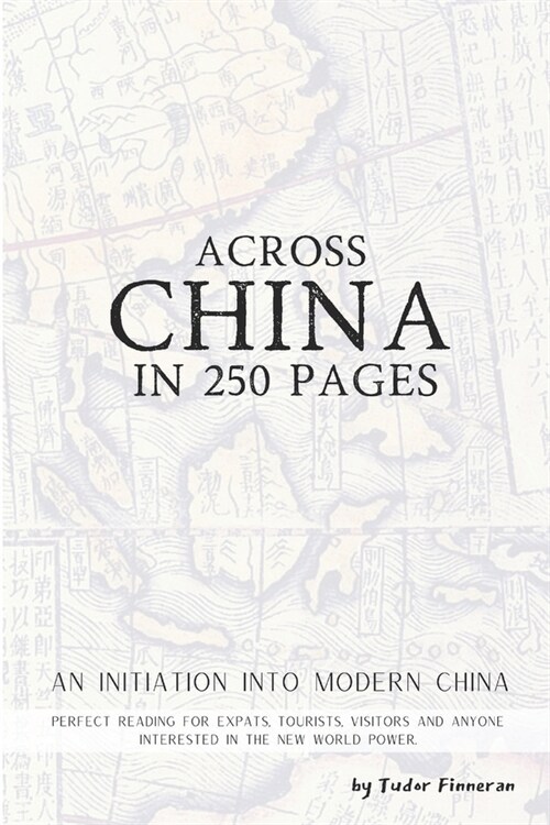 Across China in 250 Pages (Paperback)