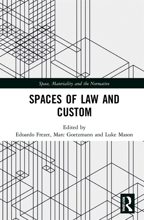 Spaces of Law and Custom (Hardcover, 1)