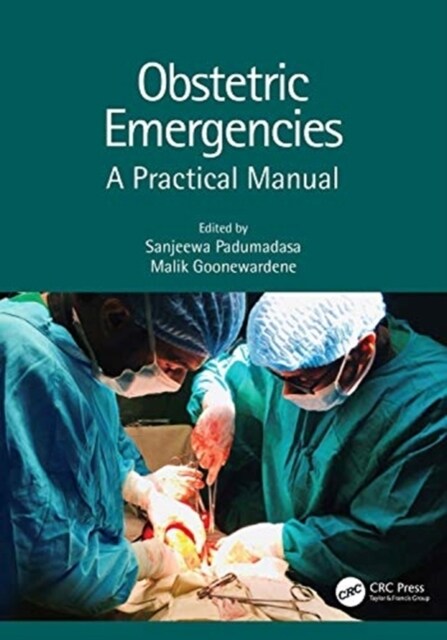 Obstetric Emergencies : A Practical Manual (Hardcover)
