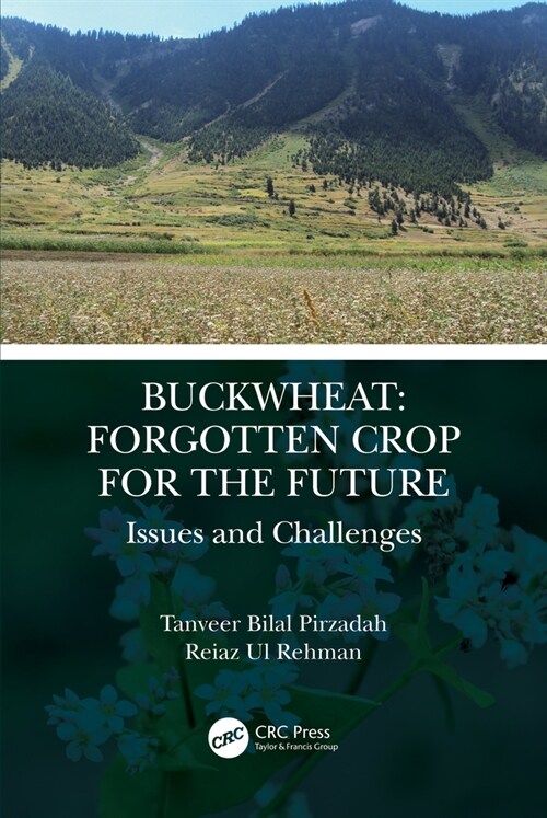 Buckwheat: Forgotten Crop for the Future : Issues and Challenges (Hardcover)