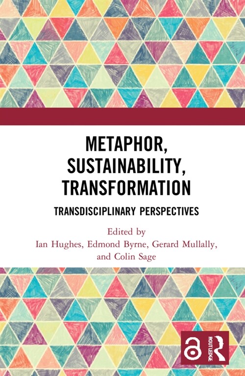 Metaphor, Sustainability, Transformation : Transdisciplinary Perspectives (Hardcover)