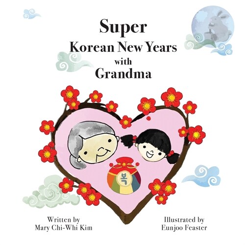 Super Korean New Years with Grandma (Paperback)