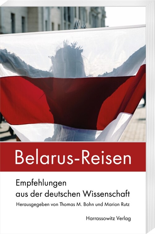 Belarus-Reisen: Empfehlungen Aus Der Deutschen Wissenschaft (Paperback)
