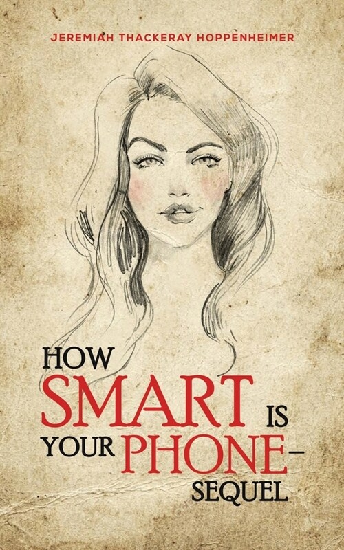 How Smart Is Your Phone - Sequel (Paperback)