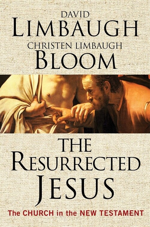 The Resurrected Jesus: The Church in the New Testament (Hardcover)