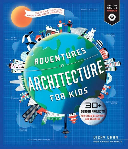 Adventures in Architecture for Kids: 30 Design Projects for Steam Discovery and Learning (Paperback)