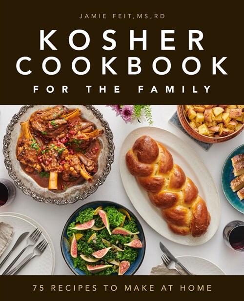 Kosher Cookbook for the Family: 75 Recipes to Make at Home (Paperback)