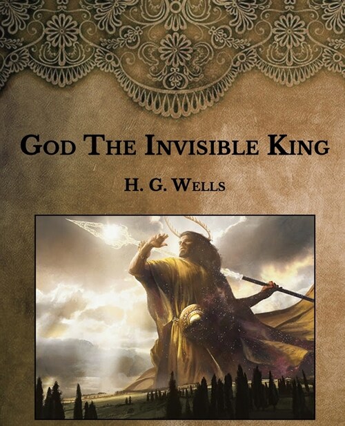 God The Invisible King: Large Print (Paperback)