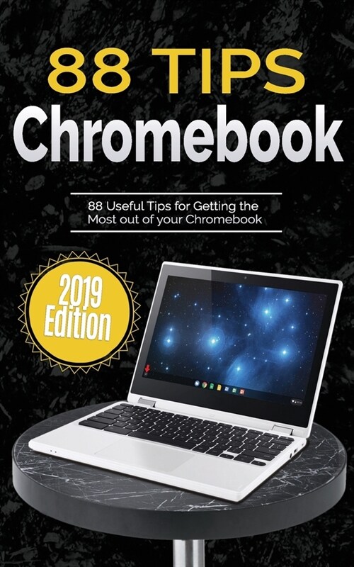 88 Tips for Chromebook: 2019 Edition (Paperback)