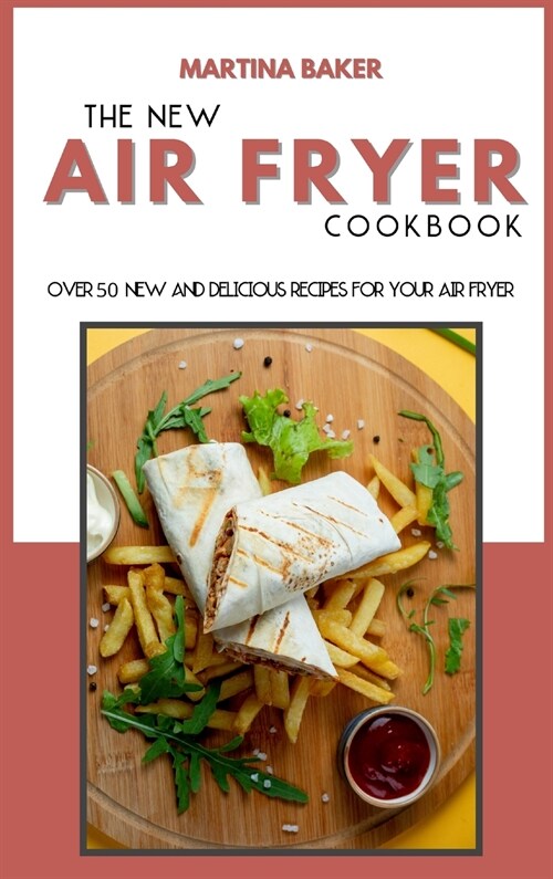 The New Air Fryer Cookbook (Hardcover)