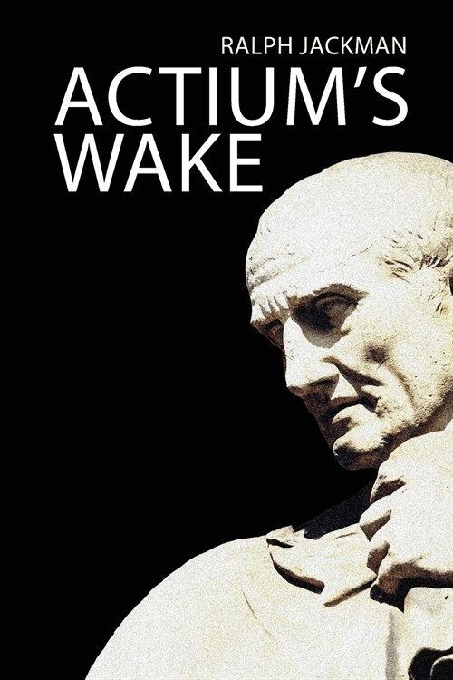 Actiums Wake (Paperback)