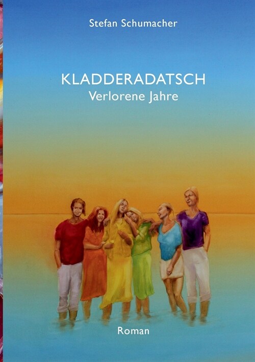 Kladderadatsch: Verlorene Jahre (Paperback)