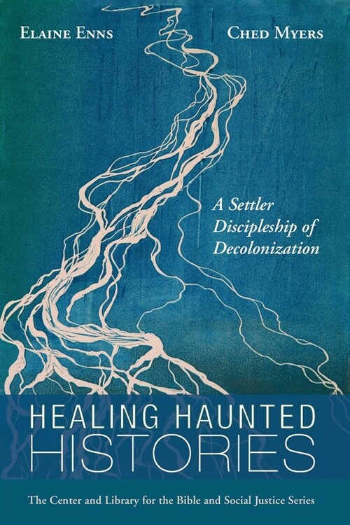 Healing Haunted Histories (Paperback)