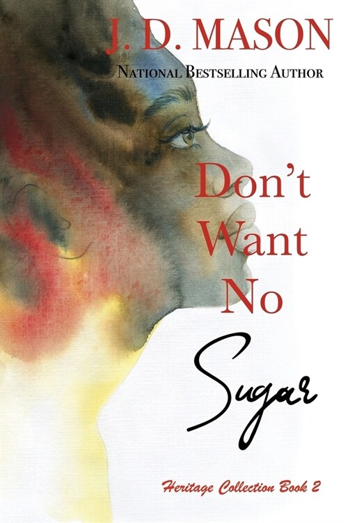 Dont Want No Sugar (Paperback, 2)