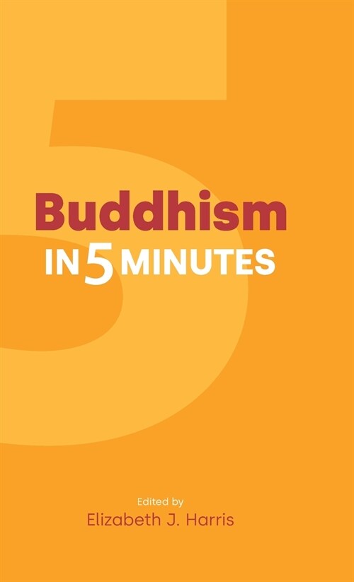 Buddhism in Five Minutes (Hardcover)