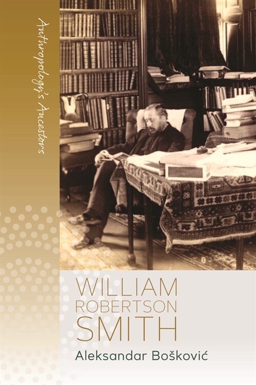 William Robertson Smith (Paperback)