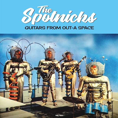 [수입] The Spotnicks - Guitars From Out-A Space [180g LP]