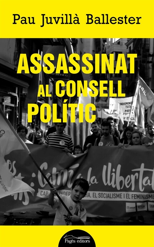 ASSASSINAT AL CONSELL POLITIC CATALAN (Book)