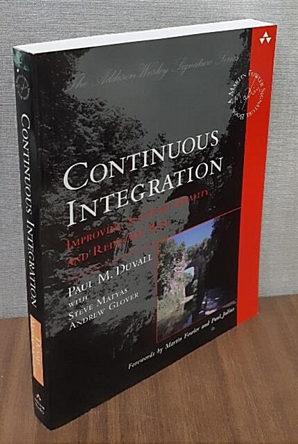 [중고] Continuous Integration: Improving Software Quality and Reducing Risk (Paperback)