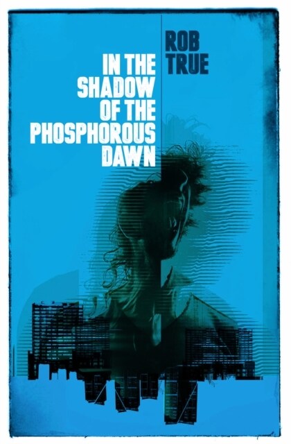 In the Shadow of the Phosphorous Dawn (Paperback)