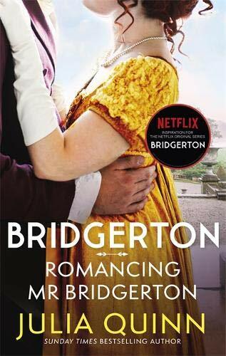 Bridgerton: Romancing Mr Bridgerton (Bridgertons Book 4) : Inspiration for the Netflix Original Series Bridgerton: Penelope and Colins story (Paperback)