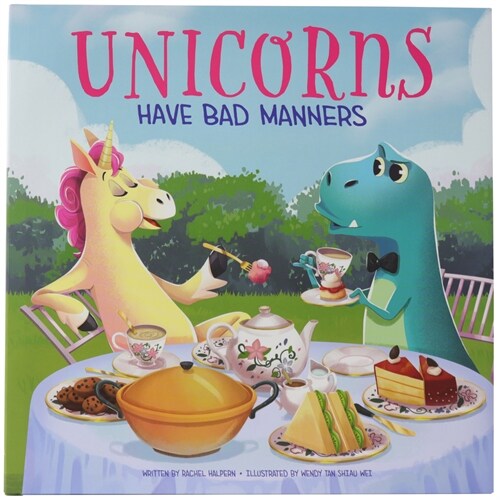 Unicorns Have Bad Manners (Hardcover)