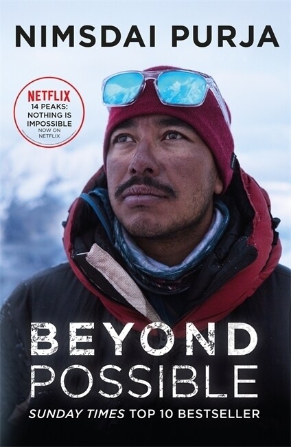 Beyond Possible : 14 Peaks: Nothing is Impossible Now On Netflix (Paperback)