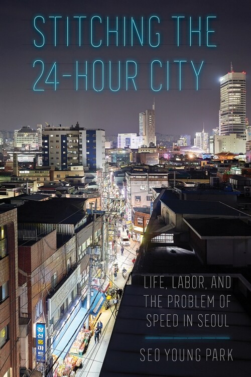 Stitching the 24-Hour City (Hardcover)