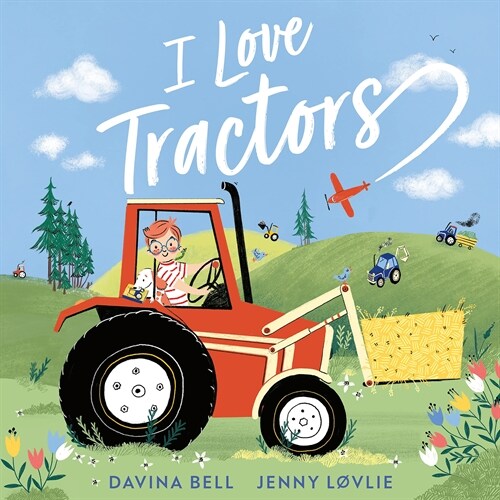 I Love Tractors! (Paperback)