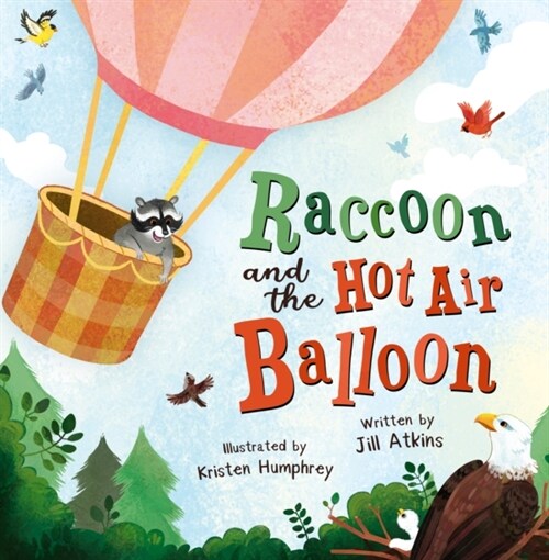 Raccoon and the Hot Air Balloon (Paperback)